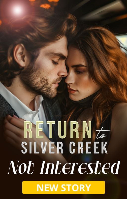 Return to Silver Creek: Not Interested - Book cover