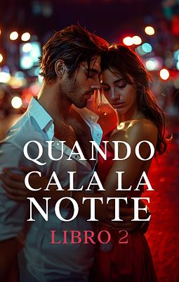 Quando cala la notte - Libro 2 - Copertina