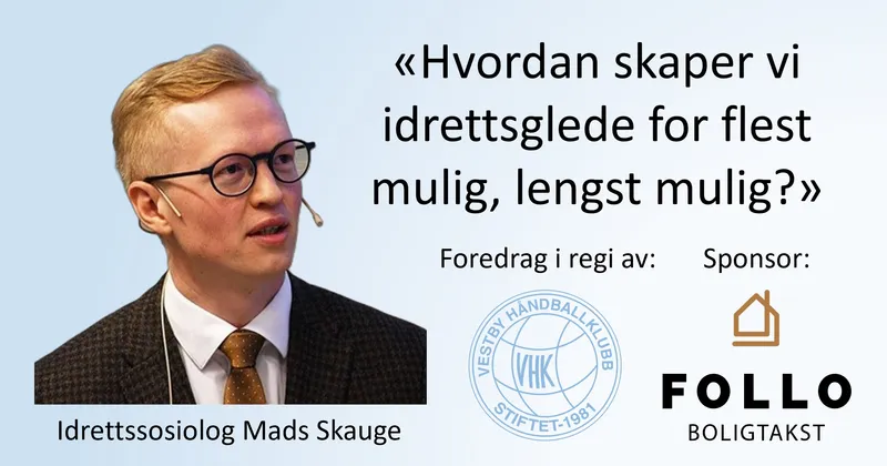 Foredrag med idrettssosiolog Mads Skauge