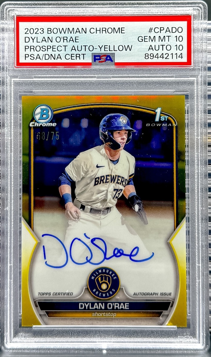 2023 Bowman Dylan O'Rae Chrome Prospect Autographs Yellow Ref PSA 10 #/75