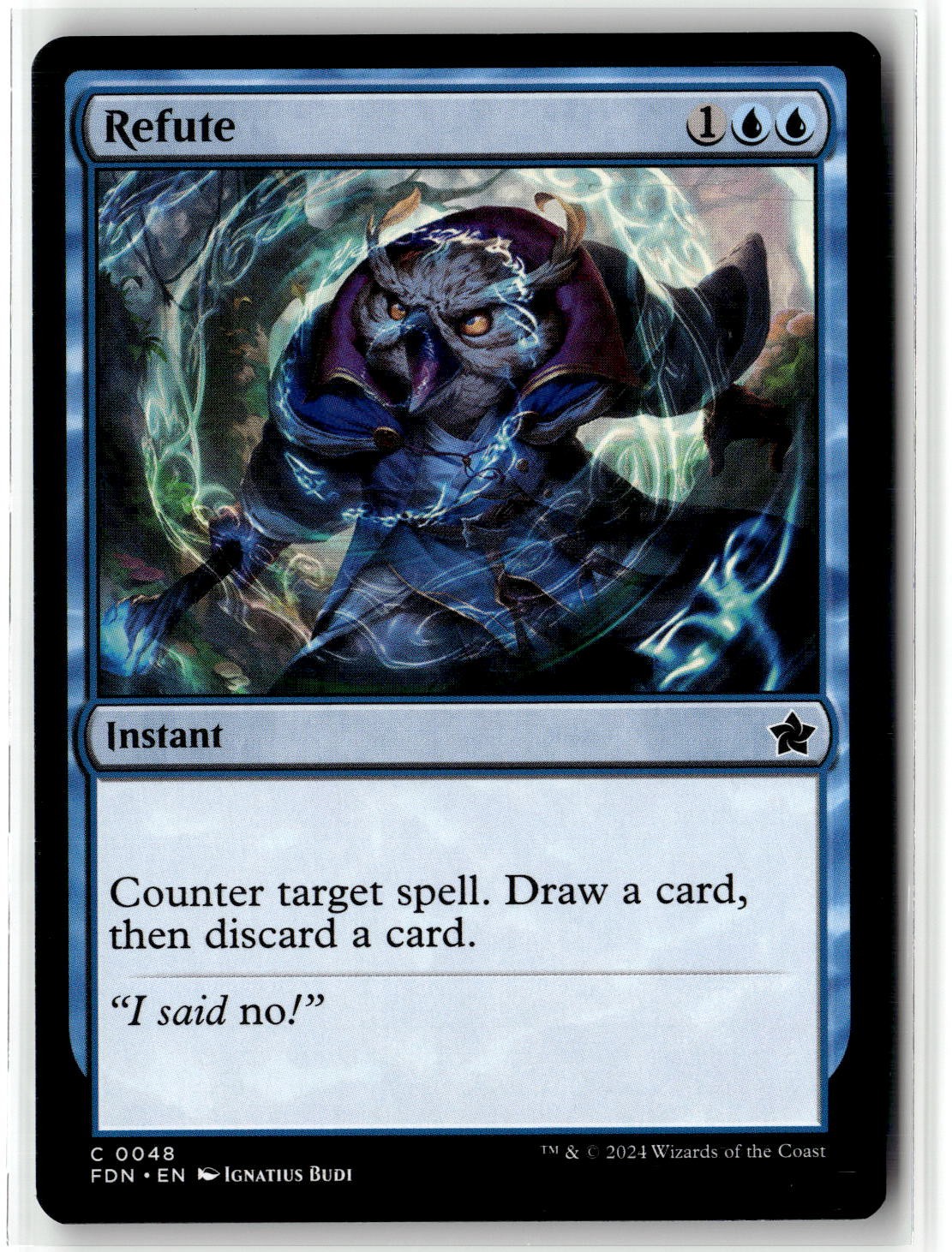 Foundations #48 Refute Common Near Mint or Better