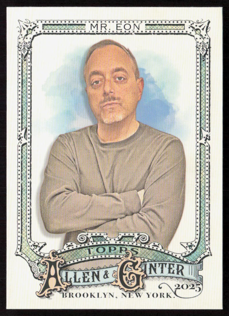 2025 Allen & Ginter #198 Mr. Eon