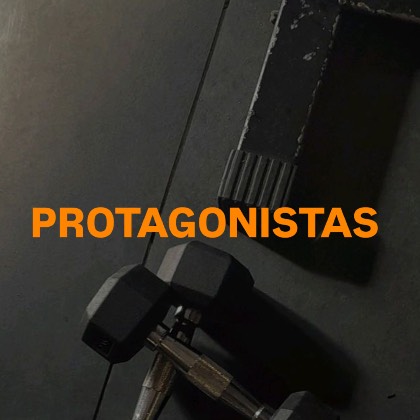 PROTAGONISTAS Rotina, Corpo e Mentalidade