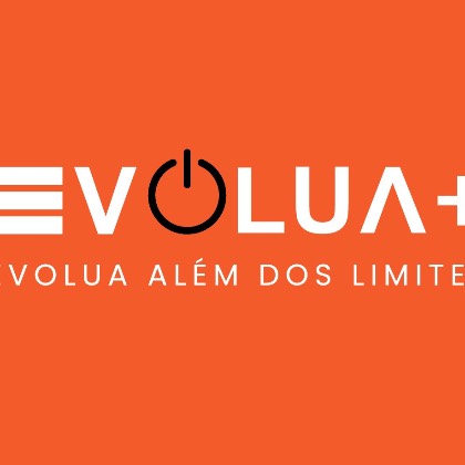 Evolua+ * Evolua Além dos Limites! *