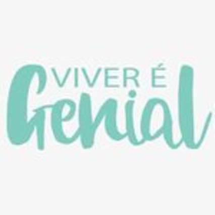 Viver é Genial