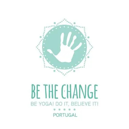 Be The Change . Be Yoga