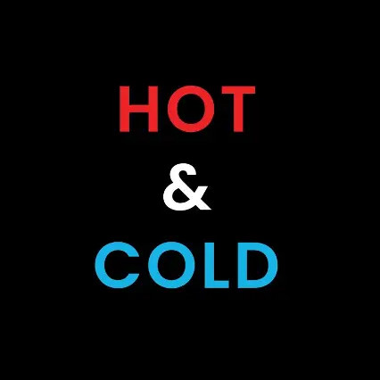 Hot & Cold
