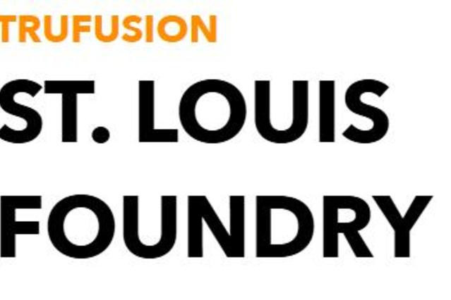 TruFusion Foundry St. Louis