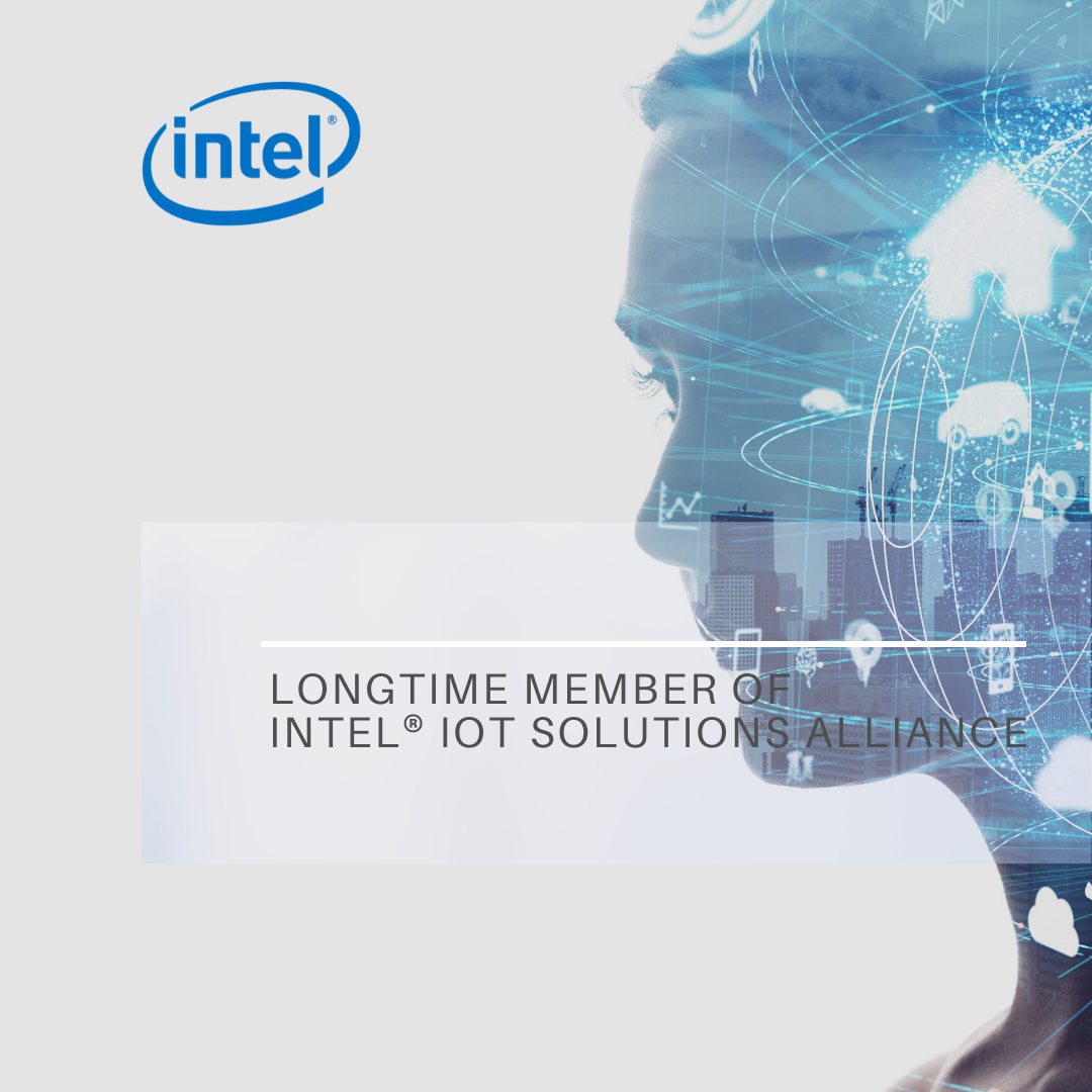 Longtime member of Intel® IoT solutions alliance