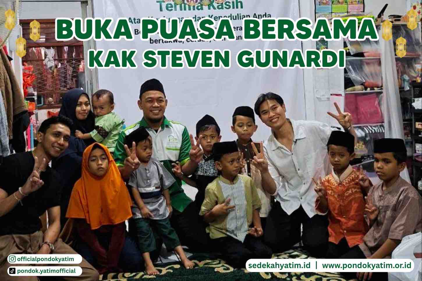 Kebersamaan Buka Puasa Bersama Kak Steven di Pondok Yatim Dhuafa Asrama Cengkareng