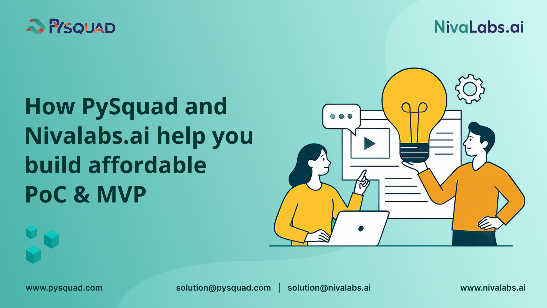 How PySquad and Nivalabs.ai Help You Build Affordable PoC & MVP