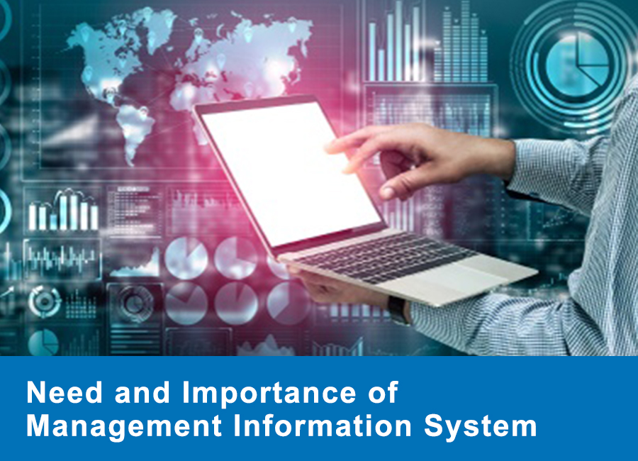 needs and imp of mis