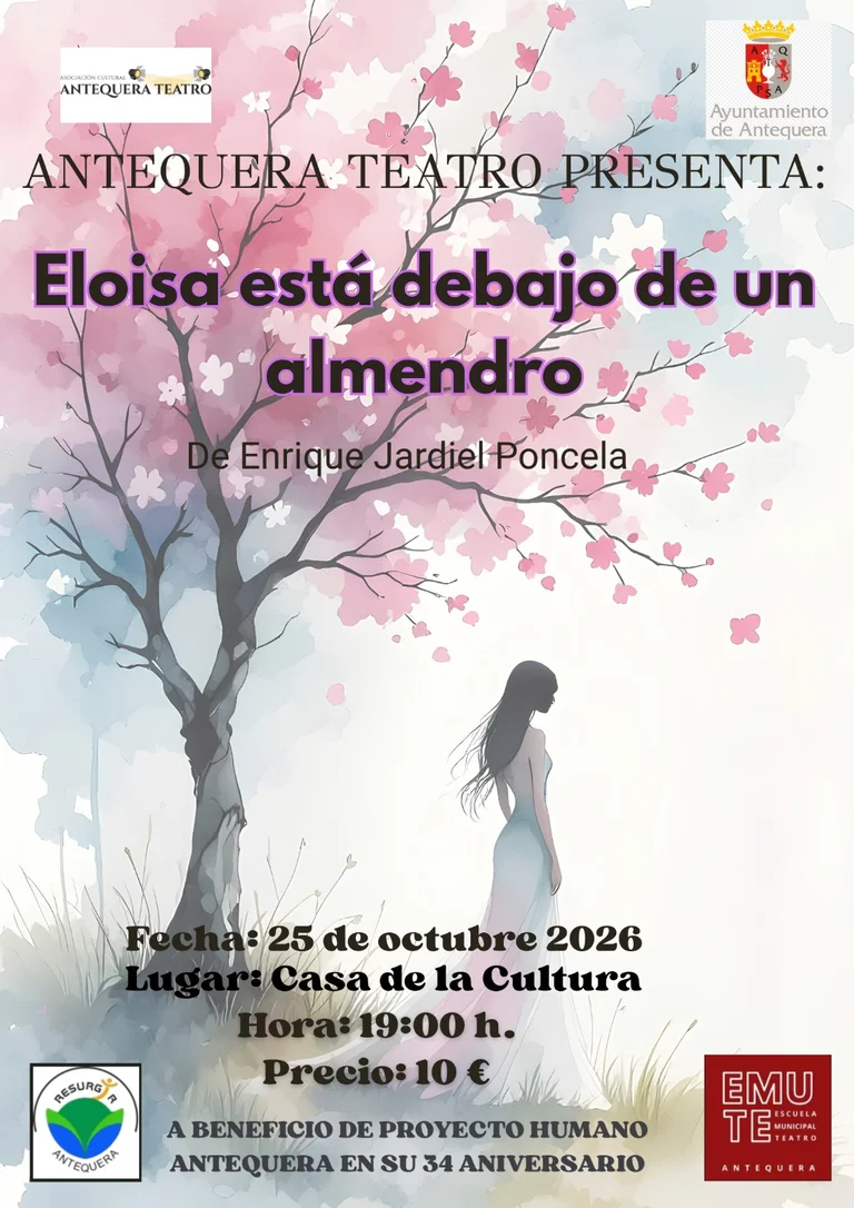 Eloísa está debajo de un almendro – Antequera Teatro