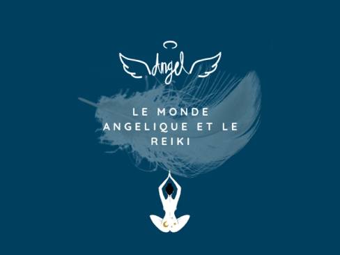Couverture de Le monde Angélique et le Reiki
