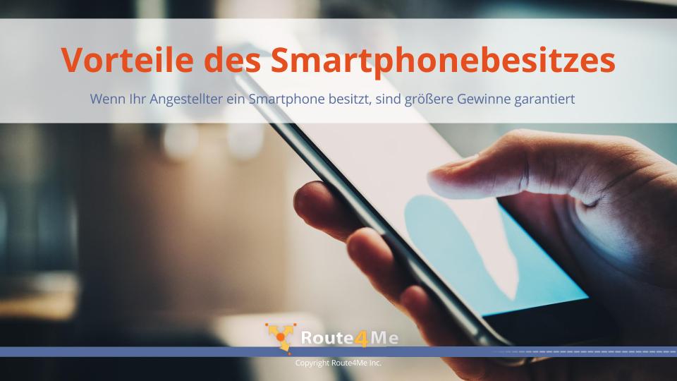 Vorteile des Smartphonebesitzes