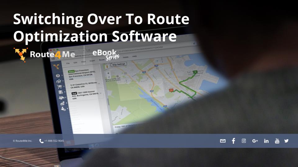 Switching Over To Route Optimization Software