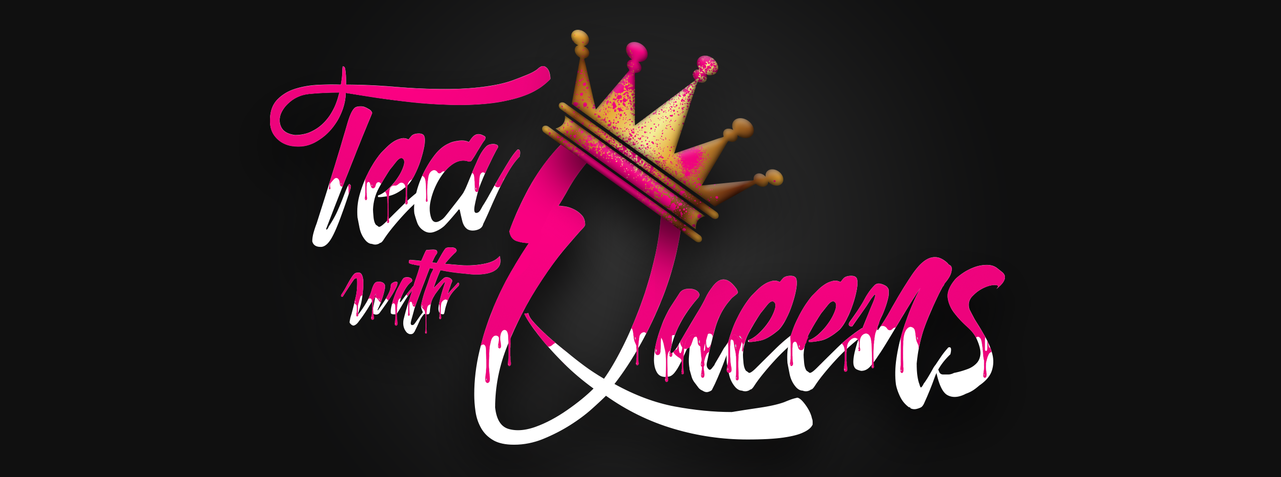 Tea With Queens Tea With Queens