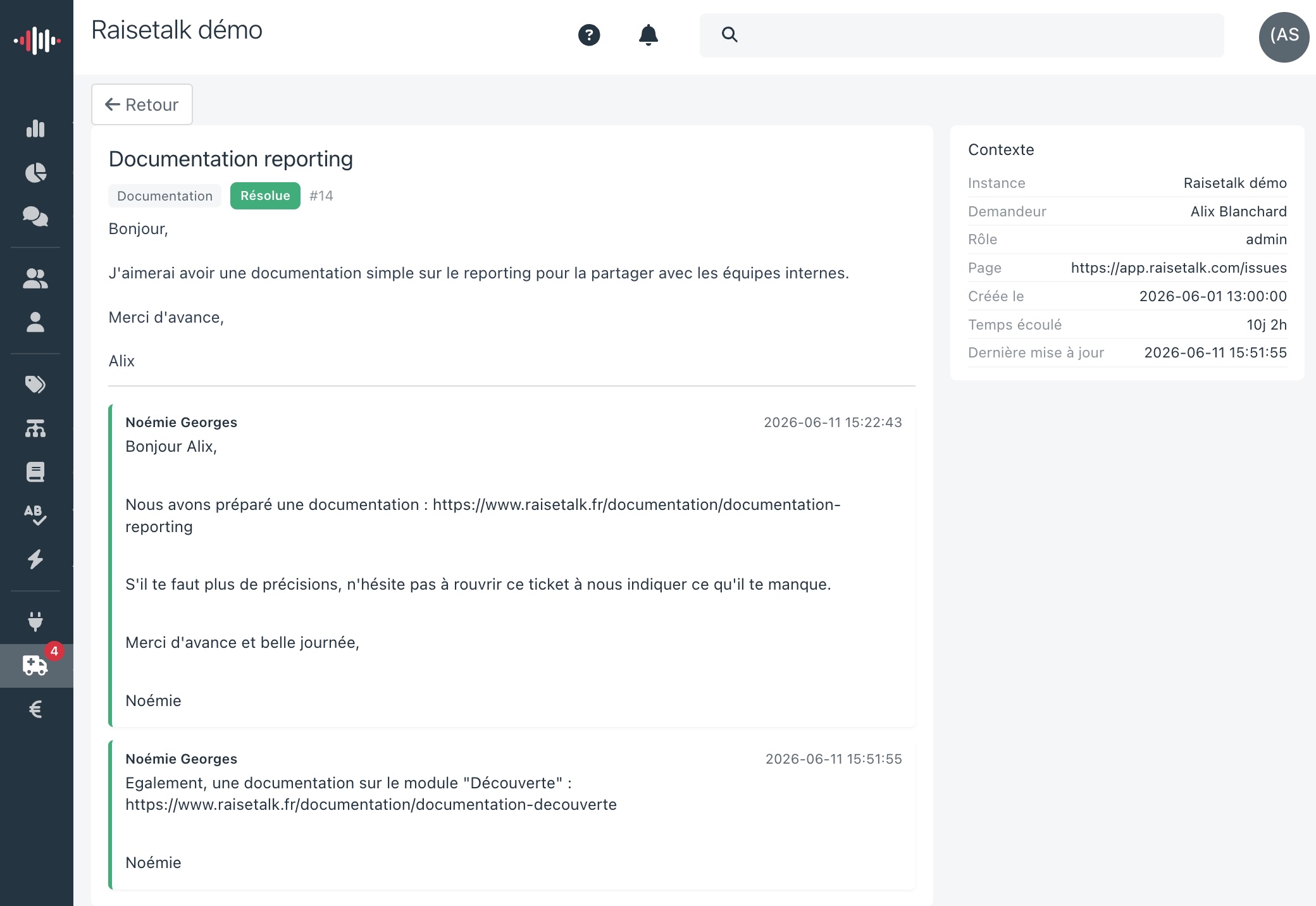 El hilo de discusión de una solicitud Hilo de discusión de una solicitud de soporte Raisetalk con intercambios, estados e historial completo