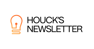 Houck's Newsletter