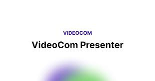 VideoCom Presenter