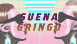 SuenaGringo