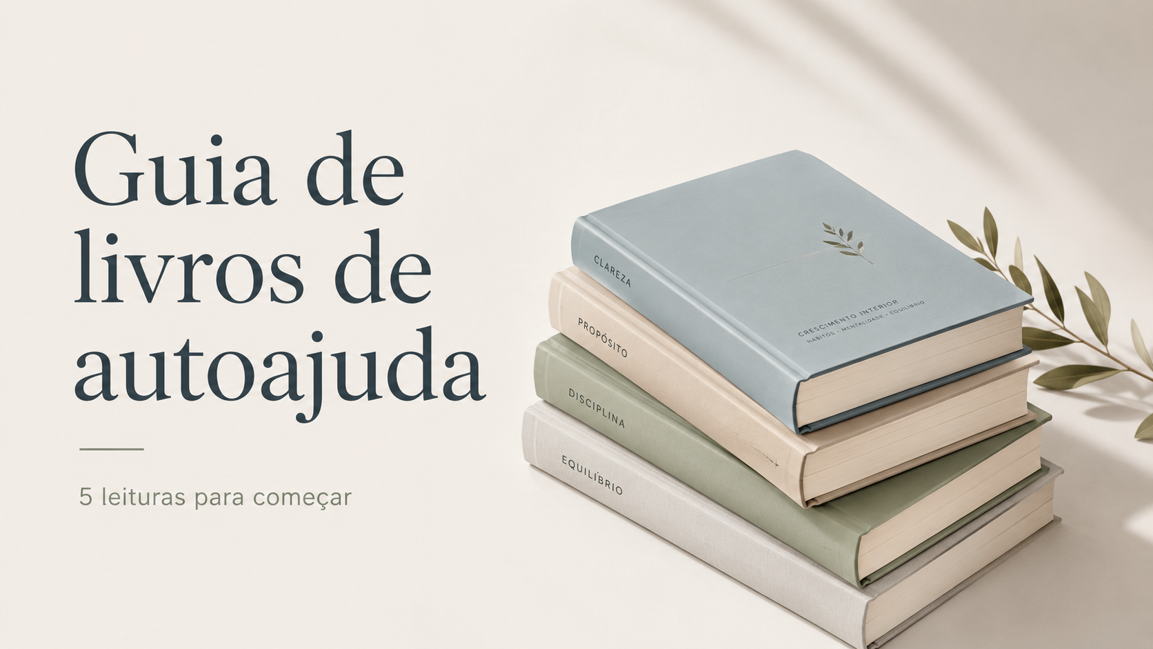 Guia de livros de autoajuda para iniciantes: 5 obras populares na Amazon para começar