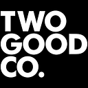 Two Good