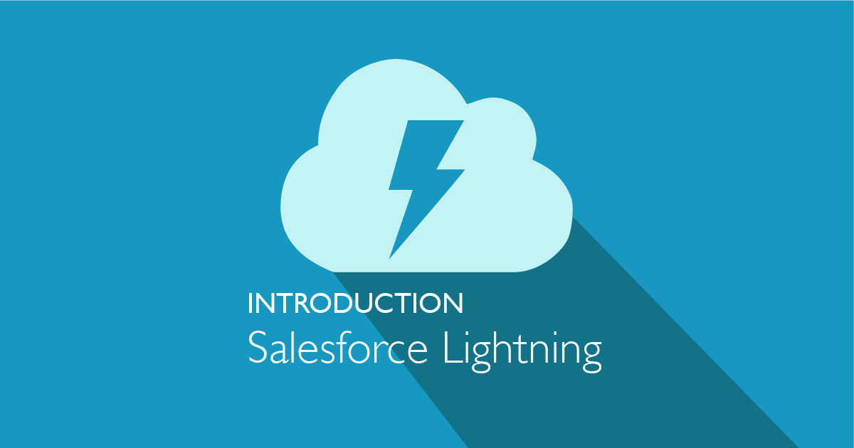 Introduction to Salesforce Lightning