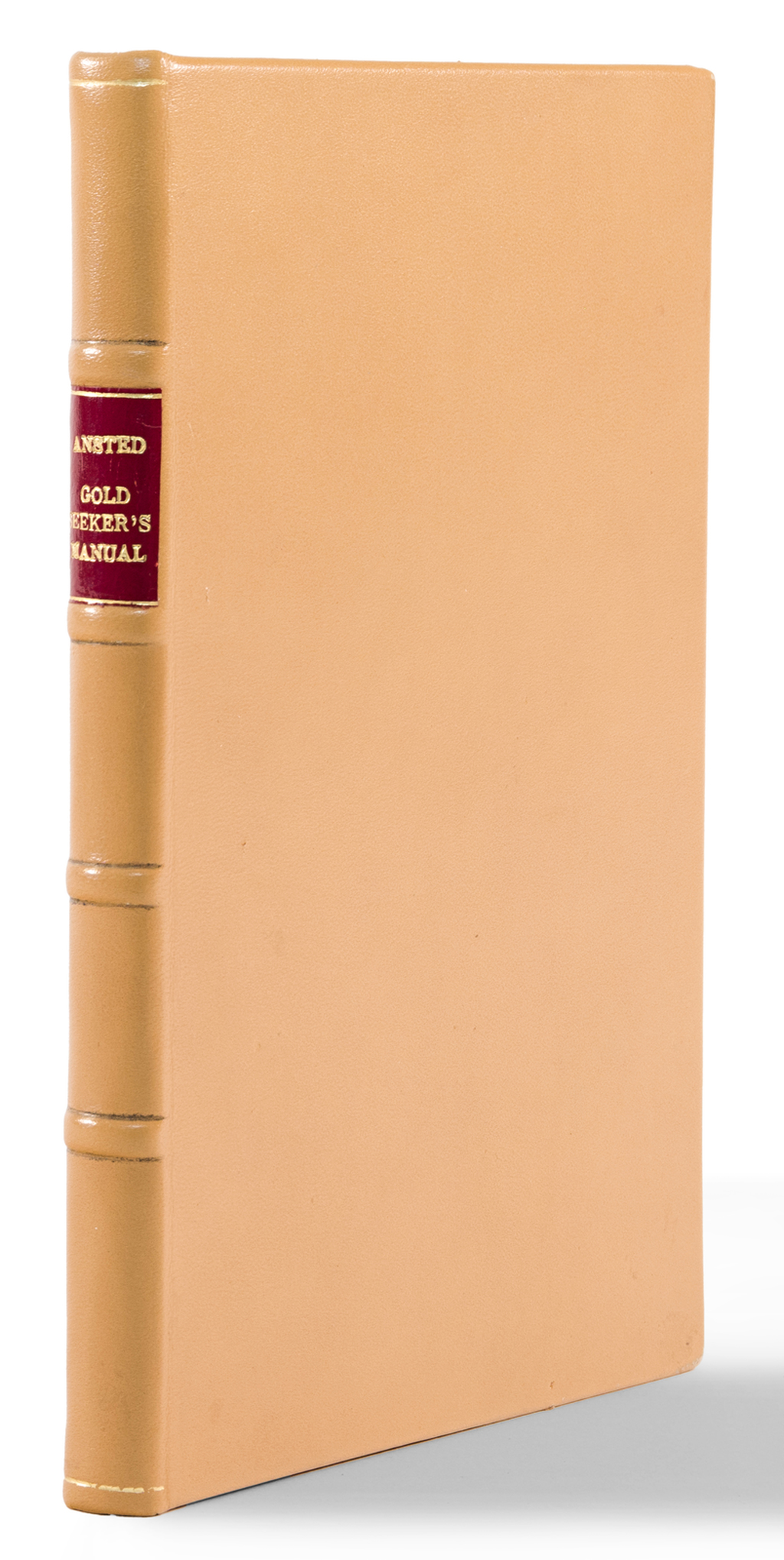 The GoldSeeker's Manual; Being a Practical and Instructive Guide to