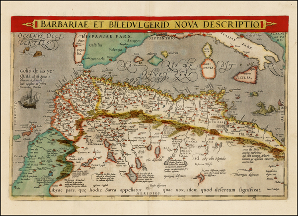 17-Mediterranean, North Africa and Balearic Islands Map By Abraham Ortelius