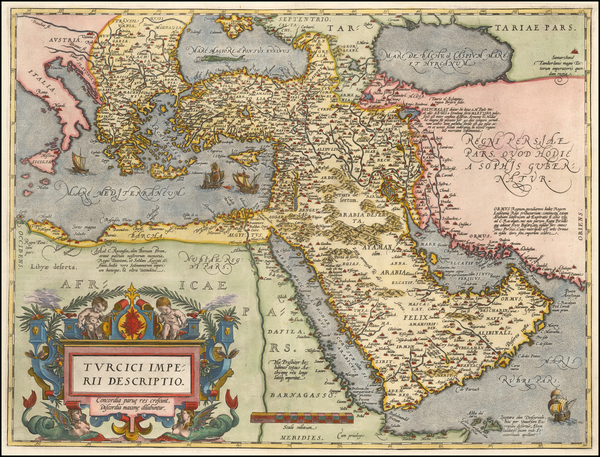 15-Turkey, Middle East, Arabian Peninsula and Turkey & Asia Minor Map By Abraham Ortelius