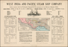 Mexico, Caribbean, Central America and South America Map By West India and Pacific Steam Ship Company