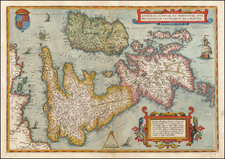 British Isles, England, Scotland, Ireland and Wales Map By Abraham Ortelius