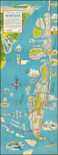 Florida and Pictorial Maps Map By Miami Beach Chamber of Commerce