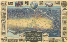 Pictorial Map of Fresno County and Mid-California's Garden of the Sun By Schmidt Label & Litho. Co.