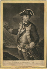 George Washington, Esqr.  General and Commander in Chief of the Continental Army in America . . . 