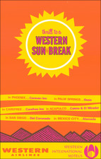 thrill to a Western Sun Break -- Western Airlines Western International Hotel