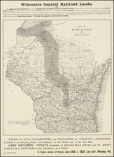 Wisconsin Central Railroad Lands. [map title:] Map of Wisconsin 1881 Showing Land Grant Limits Wisconsin Central Railroad.