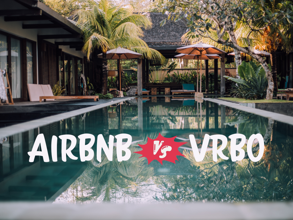 Vrbo vs. Airbnb: How They Stack up for Guests and Hosts