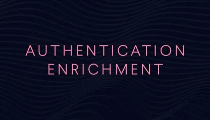What is authentication enrichment and why should you do it?