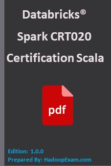 Databricks® Spark CRT020 Certification Scala