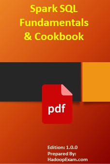 Spark SQL Fundamentals and Cookbook