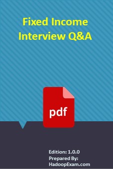 Fixed Income Interview Questions