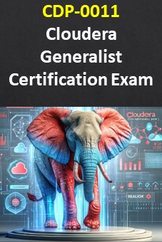 CDP-0011: Cloudera Generalist Certification Exam : 250+ Questions and Answer for preparing your real Certification exam