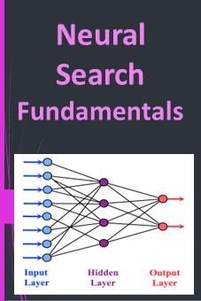 Neural Search Fundamentals