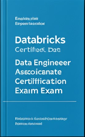Databricks Certified Data Engineer Associate Certification Exam