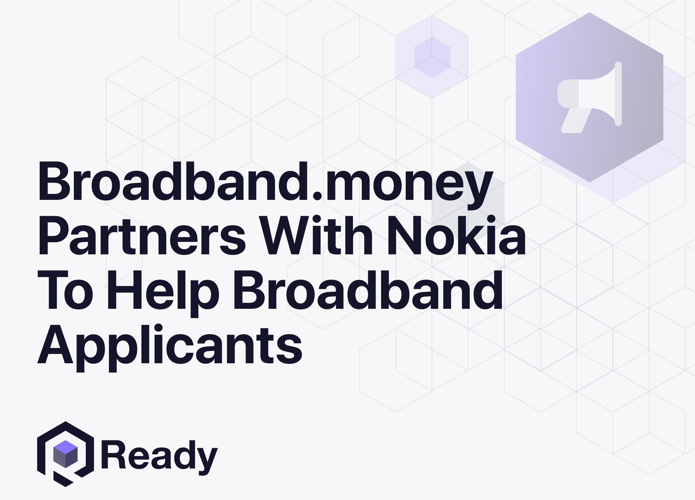 Broadband.money partners with Nokia to enable speedy broadband grant applications Thumbnail Image