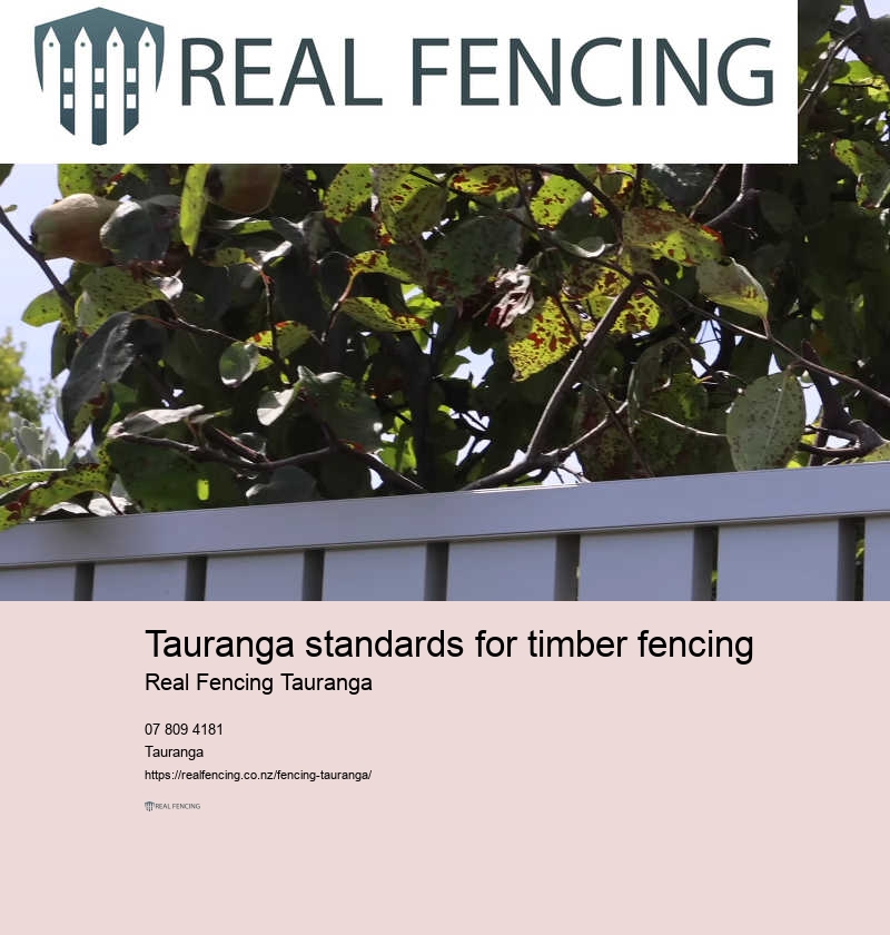 Tauranga standards for timber fencing