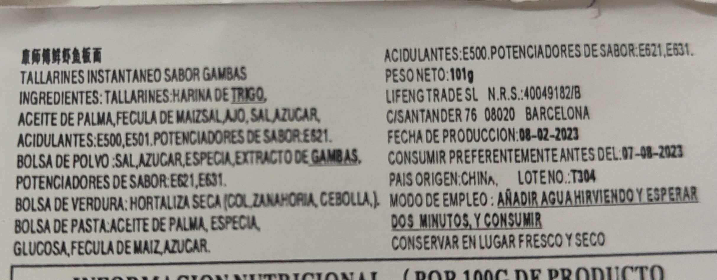 Ramen Gambas', 'ingredientslist': 'tallarines: Harina De Trigo, Aceite De Palma Refinado, Almidón, Sal, Gluten, Antiaglomerantes(e500, E501), Potenciador Del Sabor E621, Espesantes(e401, E415), Harina De Konjac, Huevo En Polvo, Estabilizante E466, Colorante E101, Vitamina E. Paquete De Salsa: Aceite De Palma Refinado, Aceite De Sésamo, Extracto De Levadura, Condimentos De Mariscos (aroma De Pescado, Sal, Agua, Aceite De Palma, Azúcar, Potenciador Del Sabor E621, Proteína De Soja En Polvo, Aromas, Maltodextrina, Aceite De Vegetale (aceite De Soja, Aceite De Palma, Cebolleta En Polvo, Cebolla En Polvo, Aromas), Salsa De Soja En Polvo, Glucosa Comestible, Especias, Almidón, Espesante E415, Emulsionante E473, Vitamina E, Colorante E510a. Paquete De Condimentos En Polvo: Sal, Potenciador Del Sabor E621, Almidón, Maltodextrina, Azúcar,aroma De Gambas Y Vieira Artificial, Spice, Polvo De Condimento De Levadura, Almidón, Colorante E510a. Paquete De Verduras Secas: Zanahoria Deshidratada, Repollo Deshidratado, Wakame Seco, Jarabe De Malta, Sal, Fructosa, Edulcorante E420, Colorante E160c.