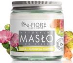 E-Fiore Masło Do Ciała 100% Naturalne Shea Butter Z Opuncją Figową 120Ml